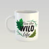 Coffee Mug - Wild Life Online