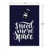 Shop Greeting Card - I Need More Space