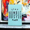 Gift Stay Humble Hustle Hard Notebook - Assorted - Single Piece