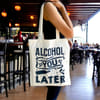 Gift Tote Bag - Alcohol You Later - Assorted - Single Piece