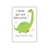Gift You Are Dino-Mite - Valentine's Day Greeting Card - Single Piece