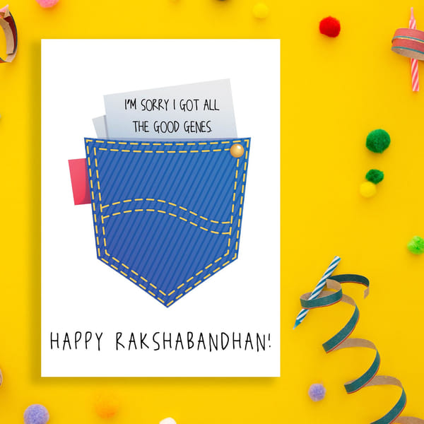 Greeting Card - Raksha Bandhan - Got All The Good Genes - Single Piece